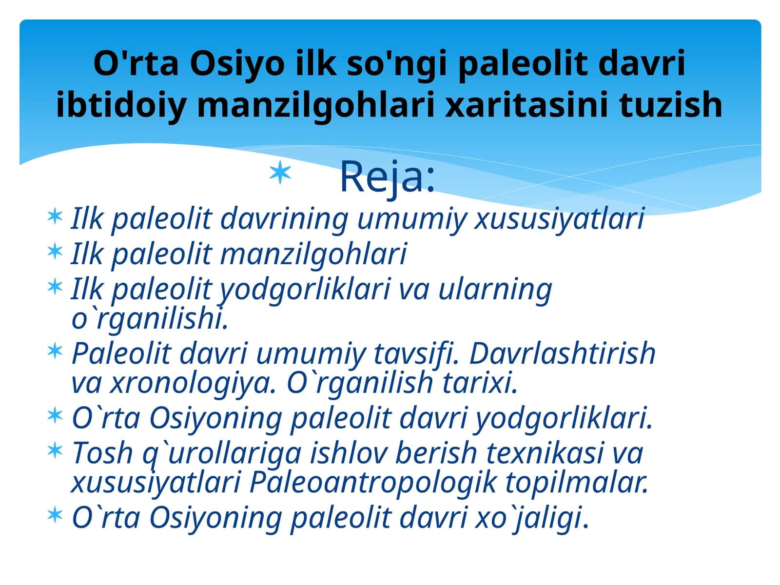 O'rta Osiyo ilk so'ngi paleolit davri ibtidoiy manzilgohlari xaritasini tuzish