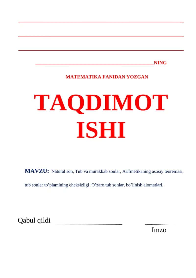 Natural sonlar, tub va murakkab sonlar. Arifmetikaning asosiy teoremasi.