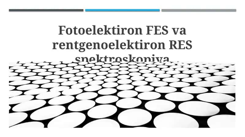 Fotoelektron FES va rentgenoelektiron RES spektroskopiya