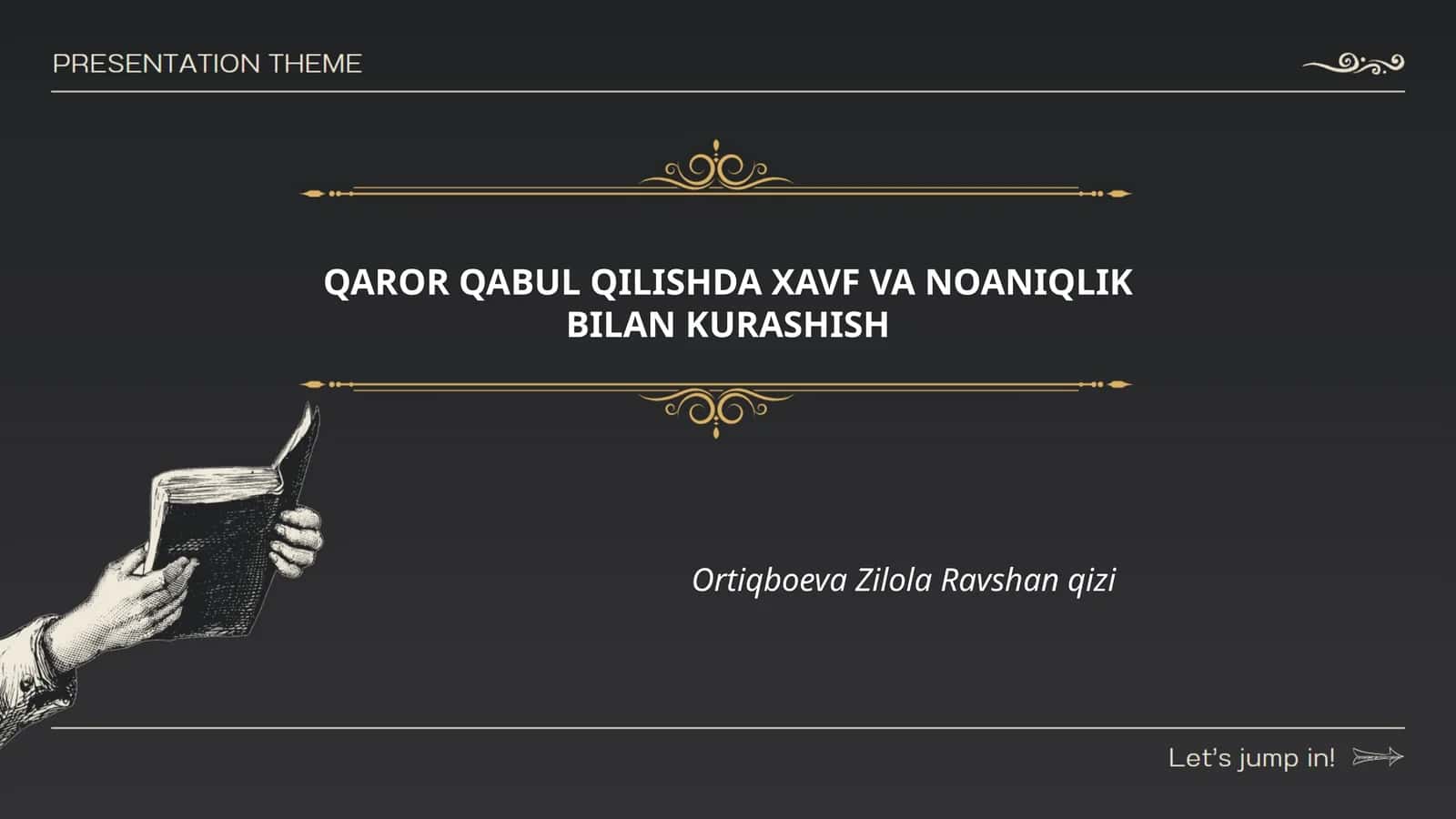 QAROR QABUL QILISHDA XAVF VA NOANIQLIK BILAN KURASHISH