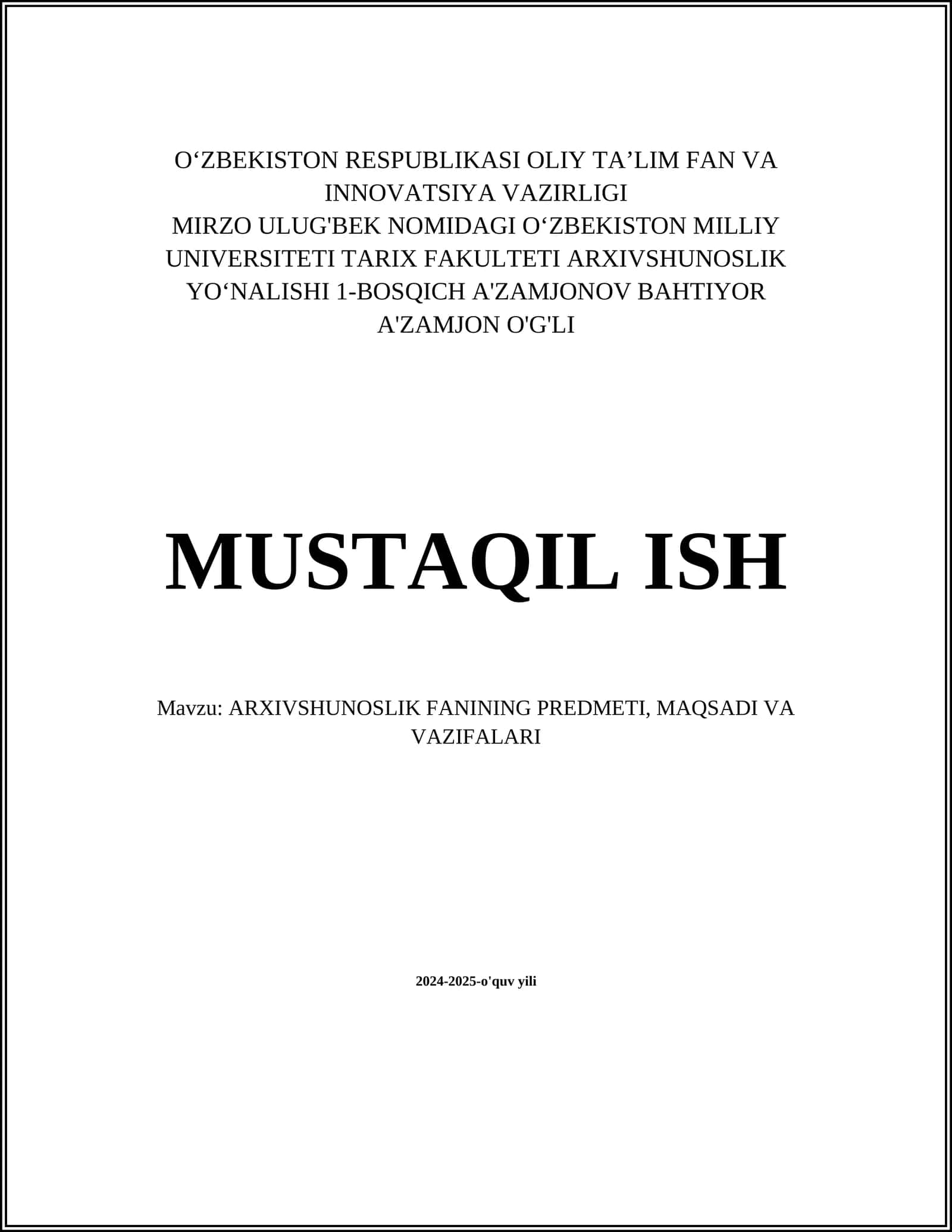 ARXIVSHUNOSLIK FANINING PREDMETI, MAQSADI VA VAZIFALARI