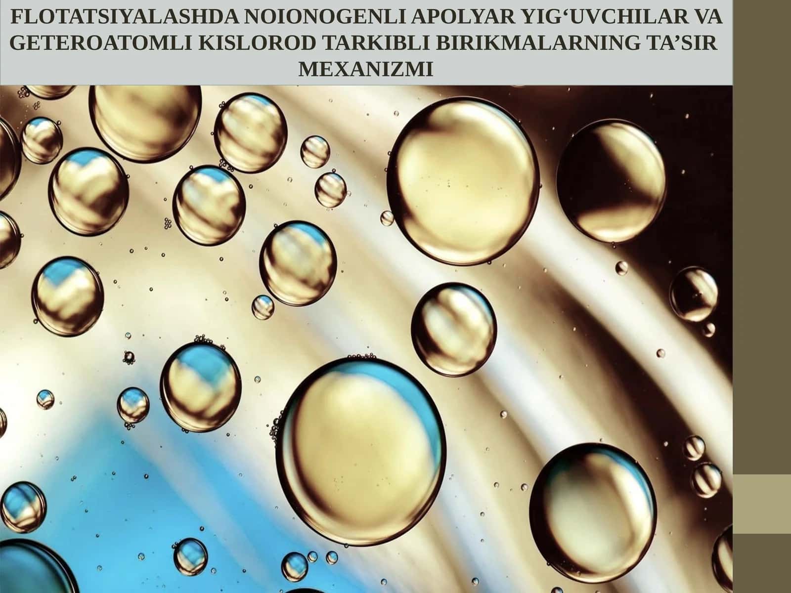 FLOTATSIYALASHDA NOIONOGENLI APOLYAR YIG‘UVCHILAR VA GETEROATOMLI KISLOROD TARKIBLI BIRIKMALARNING TA’SIR MEXANIZMI