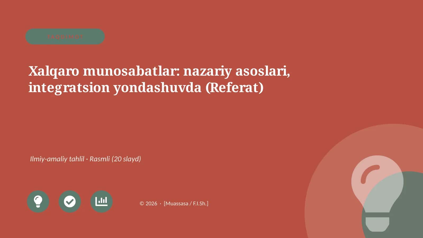 Xalqaro munosabatlar: nazariy asoslari, integratsion yondashuvda (Referat)