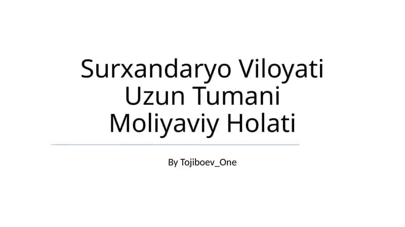 Surxandaryo Viloyati Uzun Tumani Moliyaviy Holati