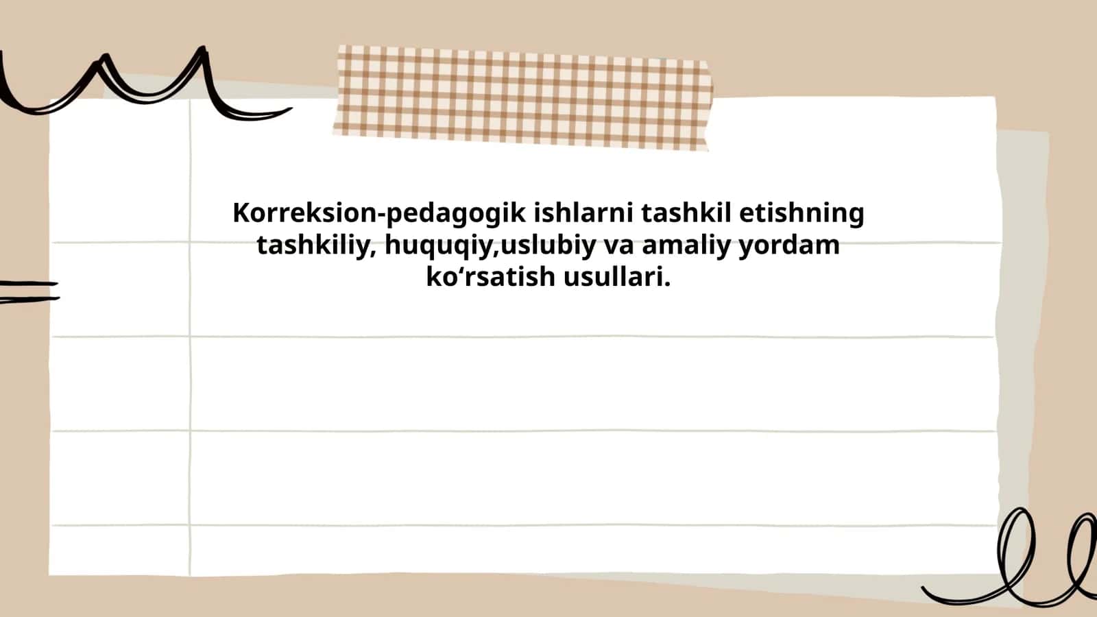 Korreksion-pedagogik ishlarni tashkil etishning asoslari
