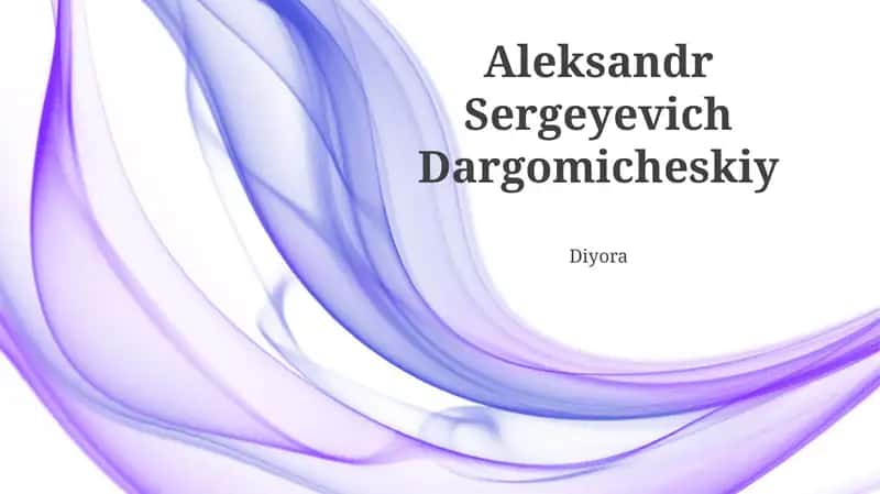 Aleksandr Sergeyevich Dargomicheskiy