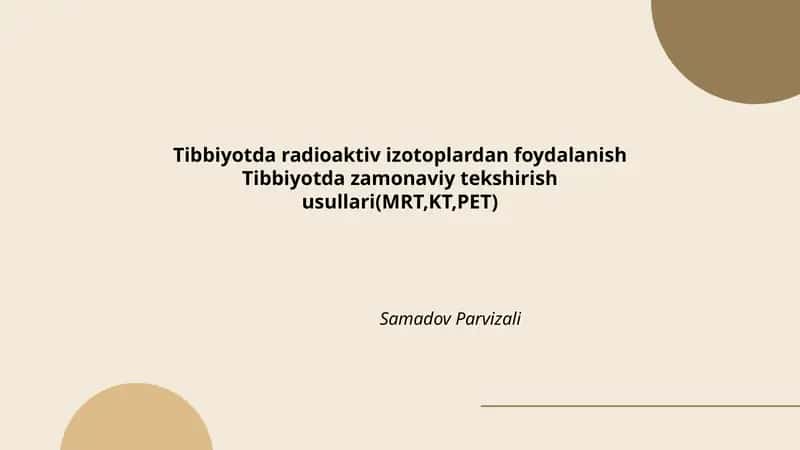 Tibbiyotda radioaktiv izotoplardan foydalanish