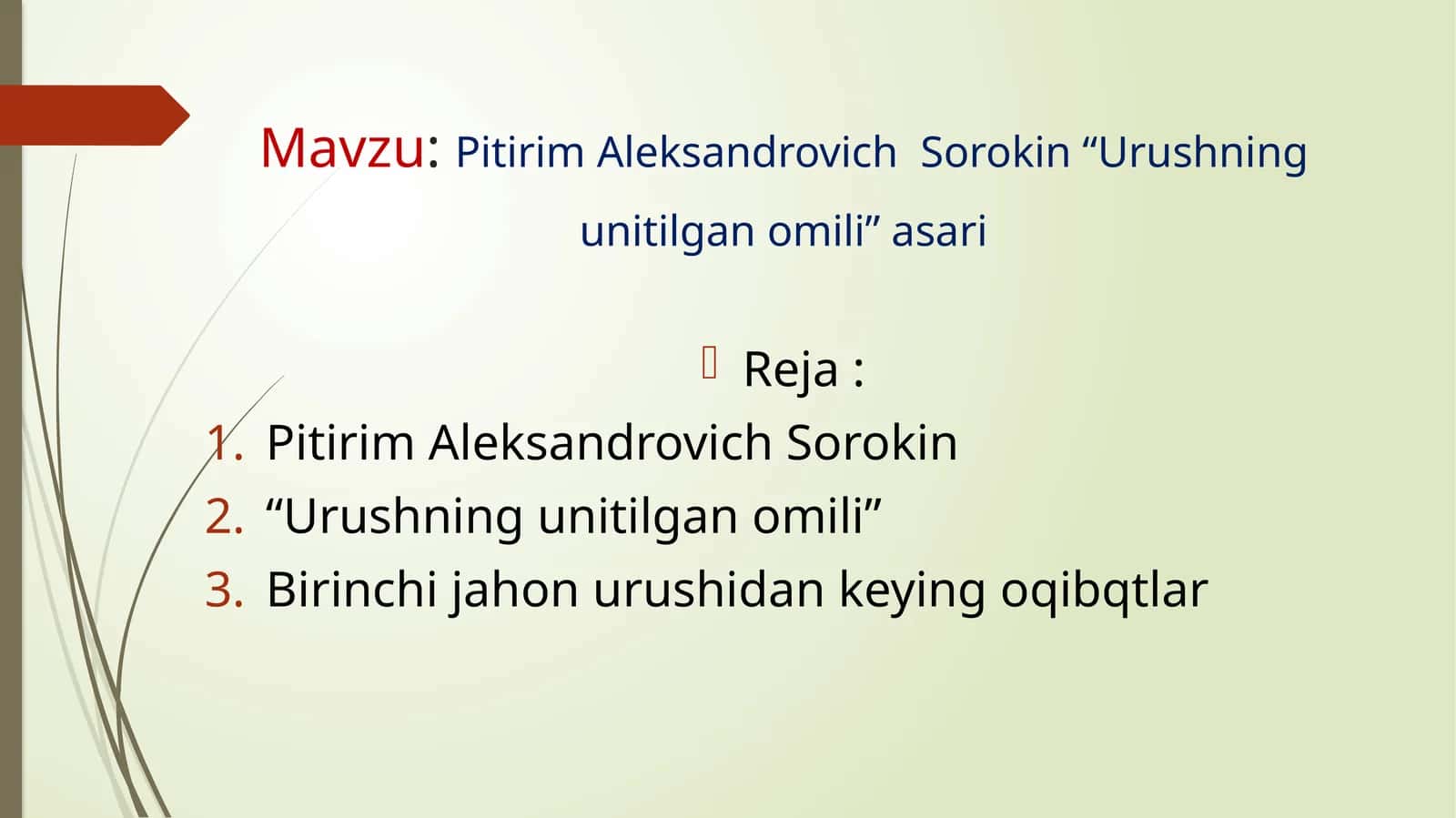 Pitirim Aleksandrovich Sorokin “Urushning unitilgan omili” asari