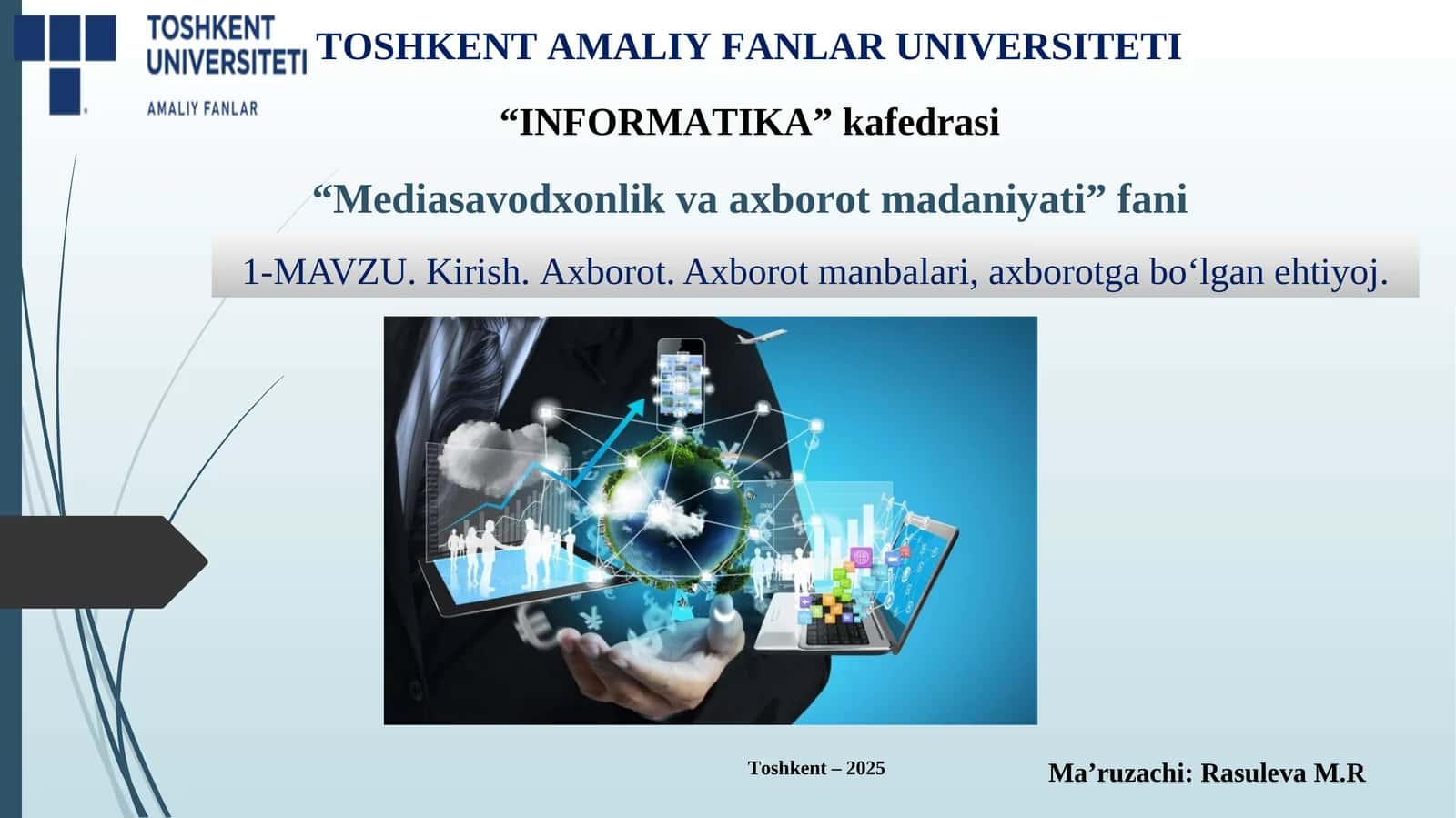 Mediasavodxonlik va axborot madaniyati