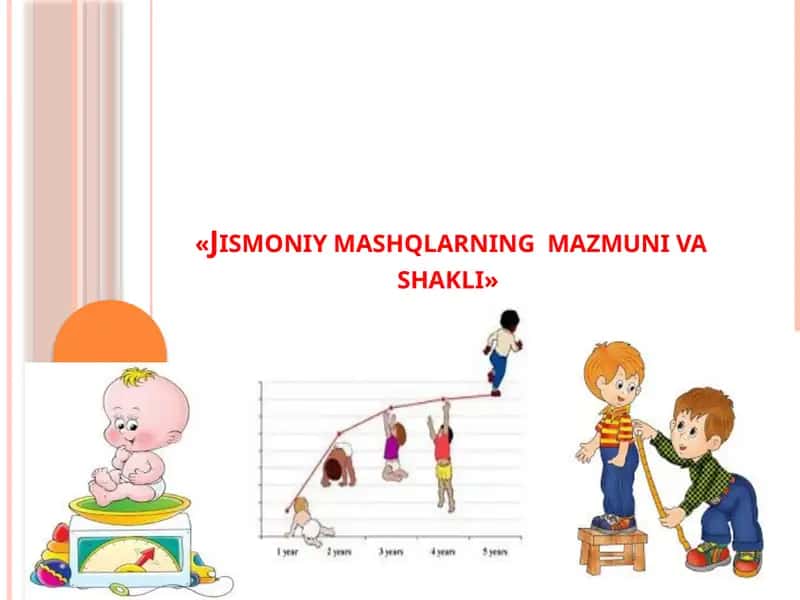 Jismoniy mashqlarning mazmuni va shakli
