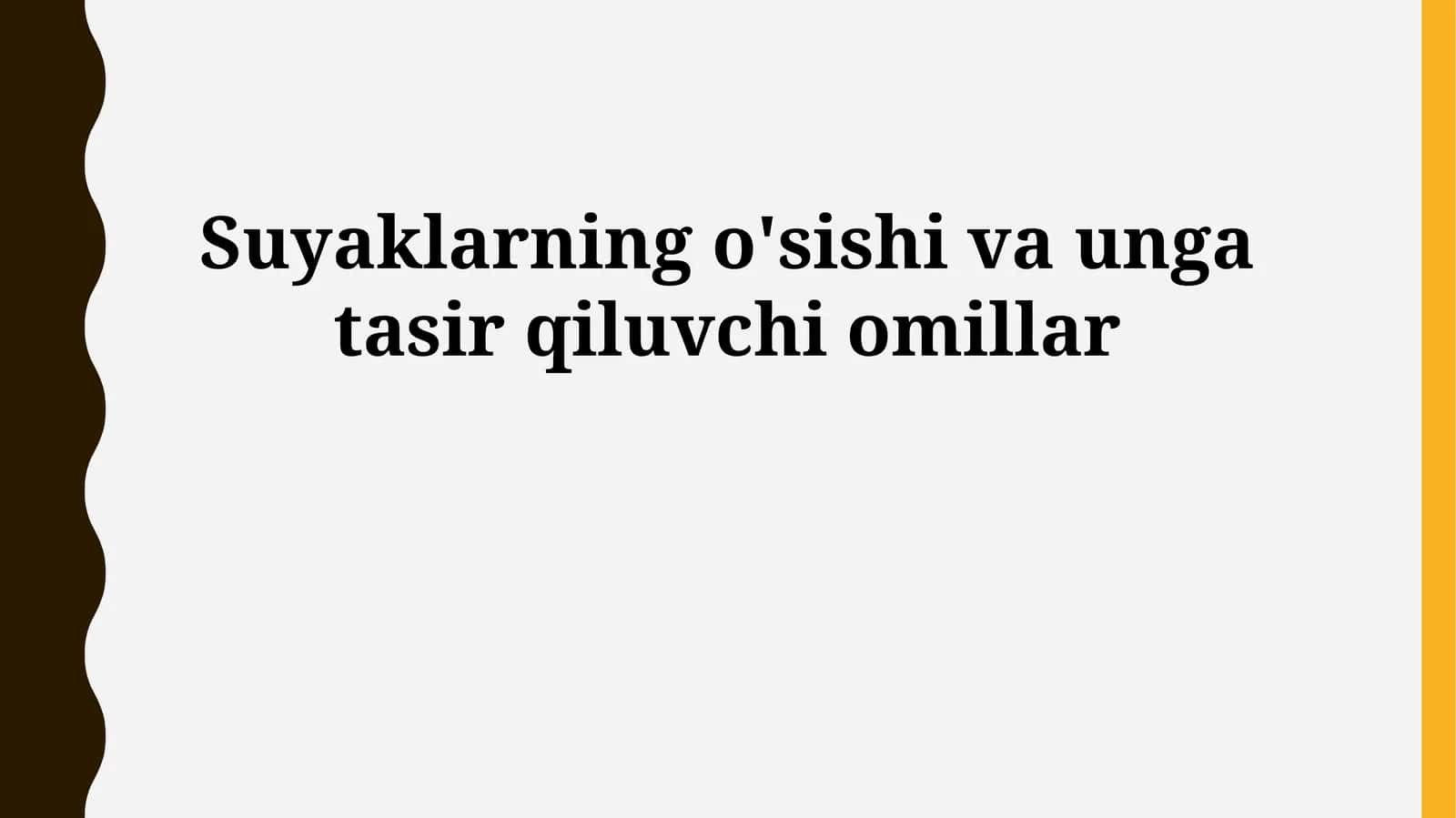 Suyaklarning o'sishi va unga tasir qiluvchi omillar