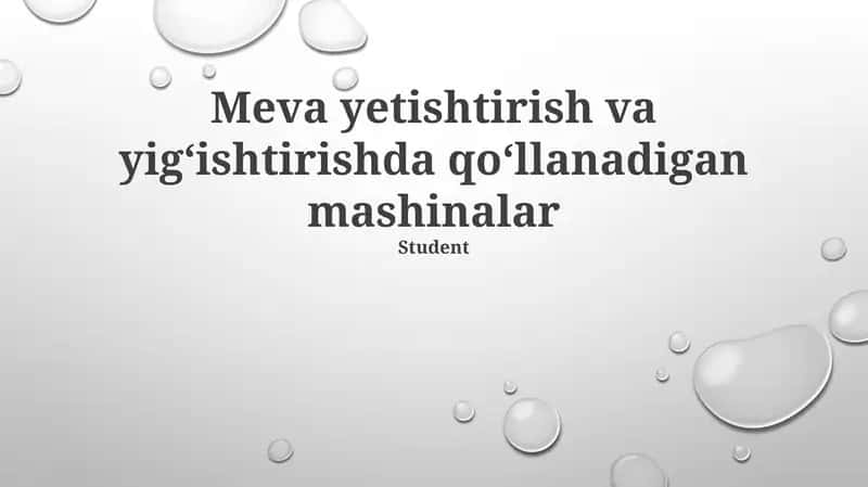 Meva yetishtirish va yigʻishtirishda qoʻllanadigan mashinalar