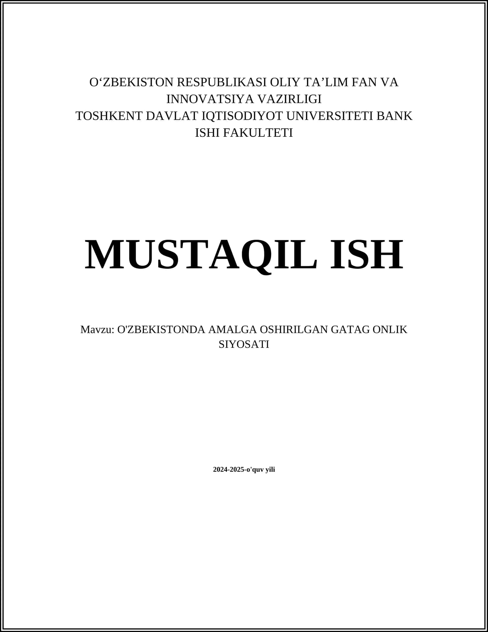 O'ZBEKISTONDA AMALGA OSHIRILGAN GATAG ONLIK SIYOSATI