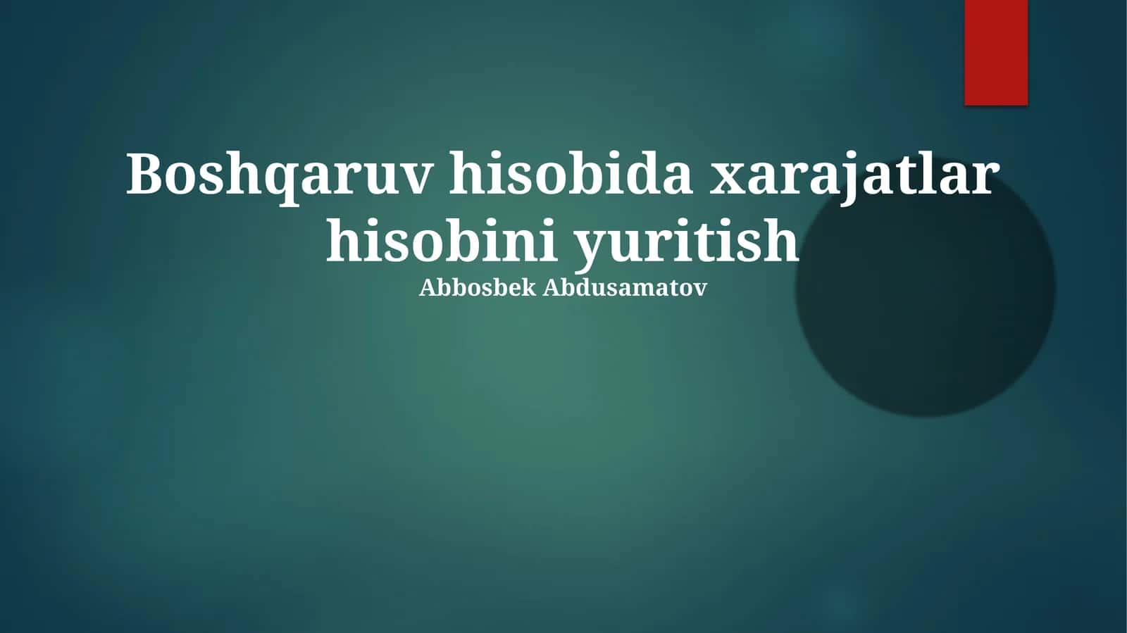 Boshqaruv hisobida xarajatlar hisobini yuritish
