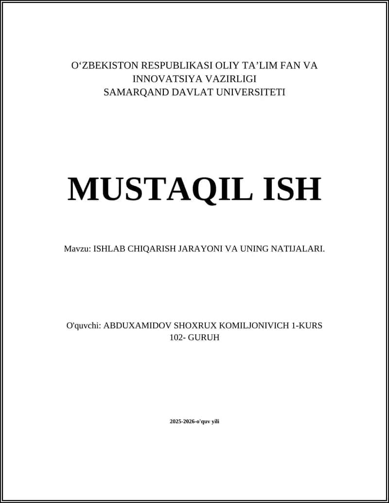 ISHLAB CHIQARISH JARAYONI VA UNING NATIJALARI