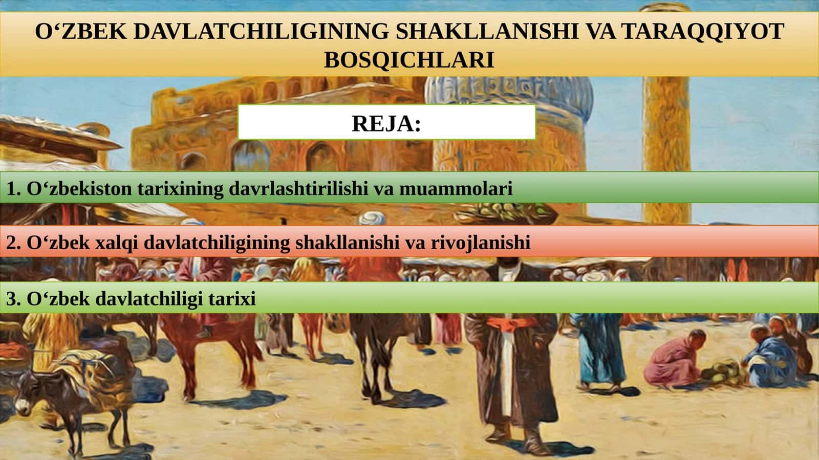 O‘zbek Davlatchiligining Shakllanishi va Taraqqiyot Bosqichlari