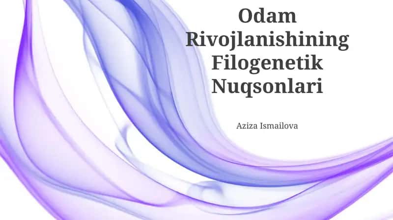 Odam Rivojlanishining Filogenetik Nuqsonlari