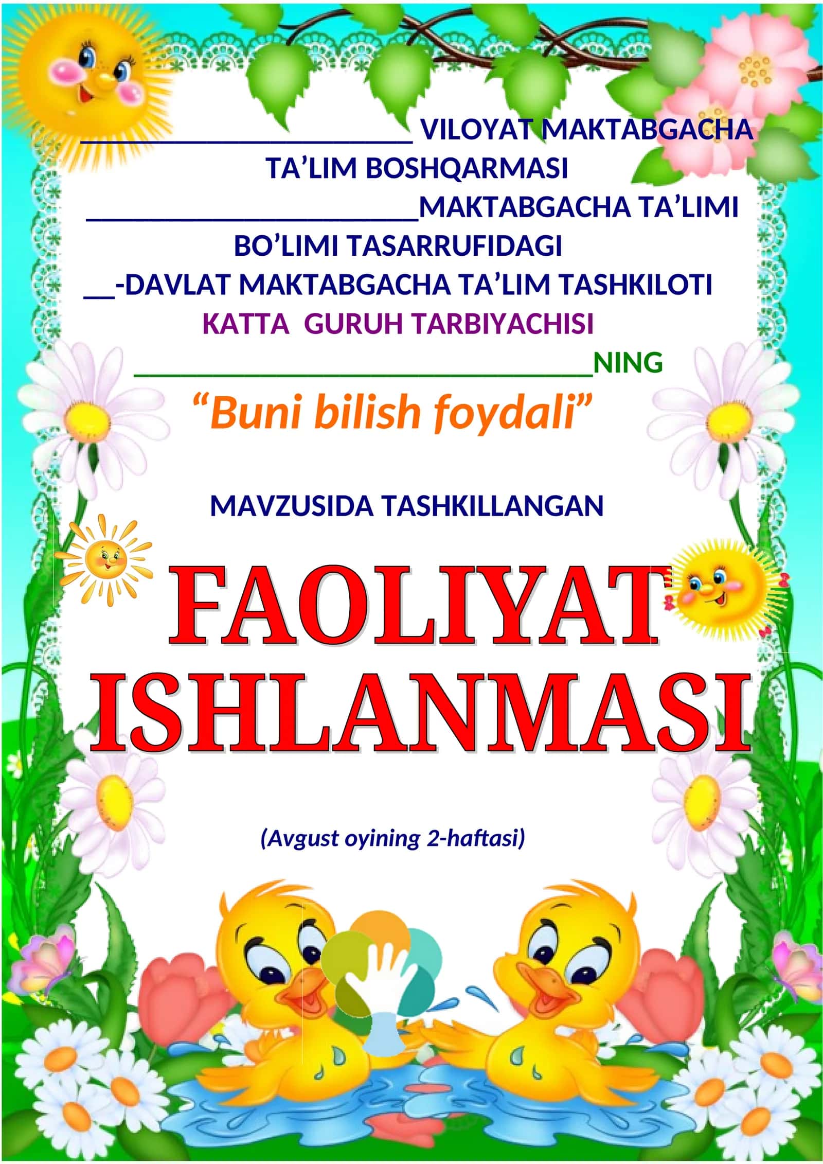 KATTA GURUH BOLALARI UCHUN MASHG’ULOT ISHLANMA YOZ DAVRI UCHIN