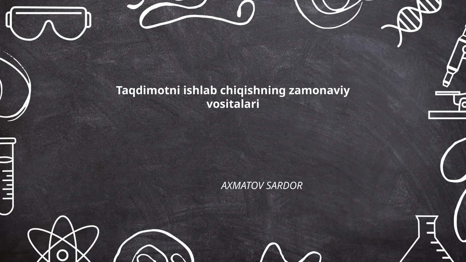 Taqdimotni ishlab chiqishning zamonaviy vositalari