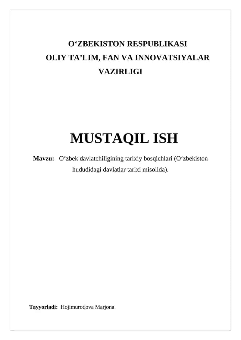 O‘zbek davlatchiligining tarixiy bosqichlari (O‘zbekiston hududidagi davlatlar tarixi misolida)
