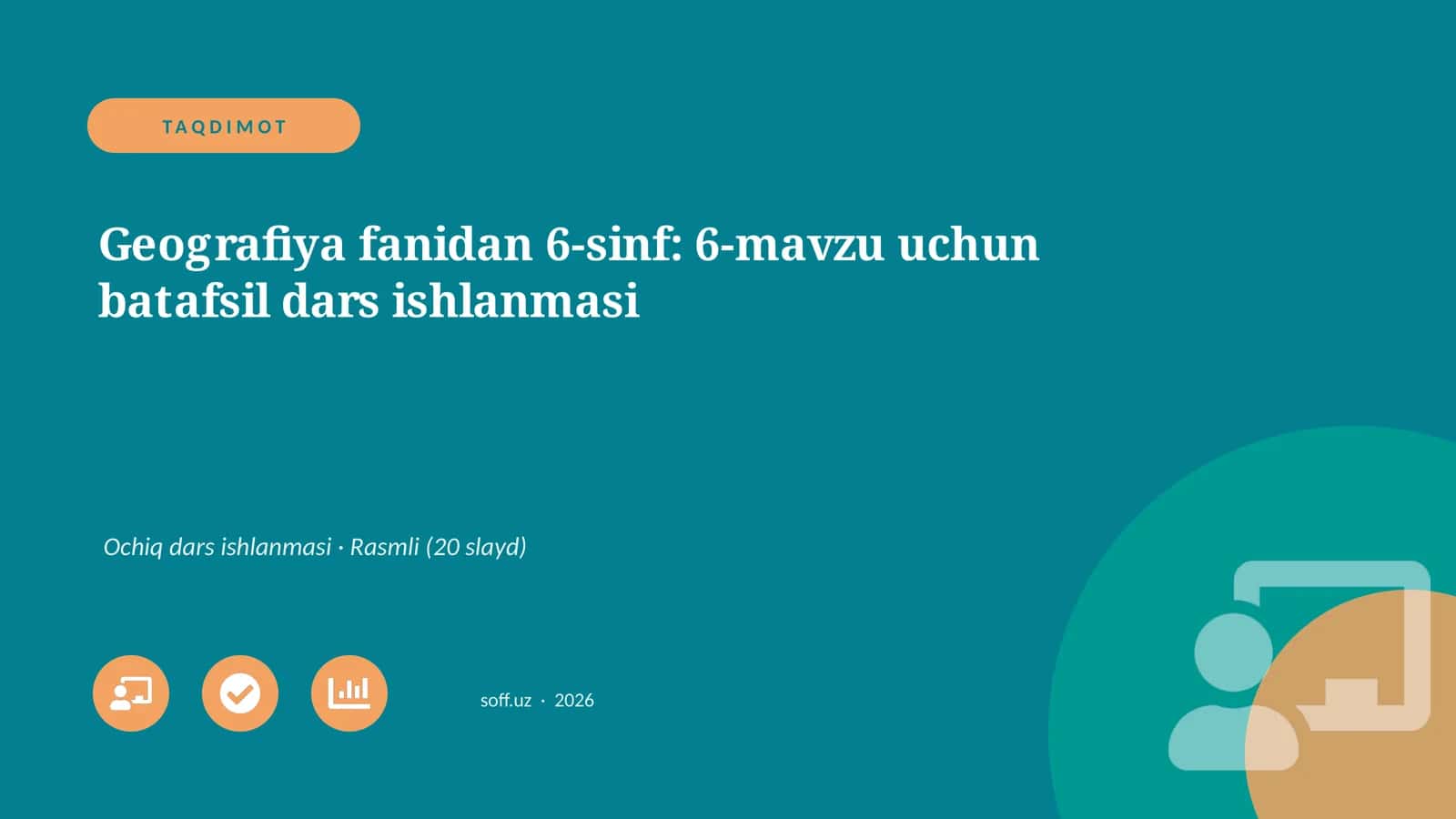 Geografiya fanidan 6-sinf: 6-mavzu uchun batafsil dars ishlanmasi