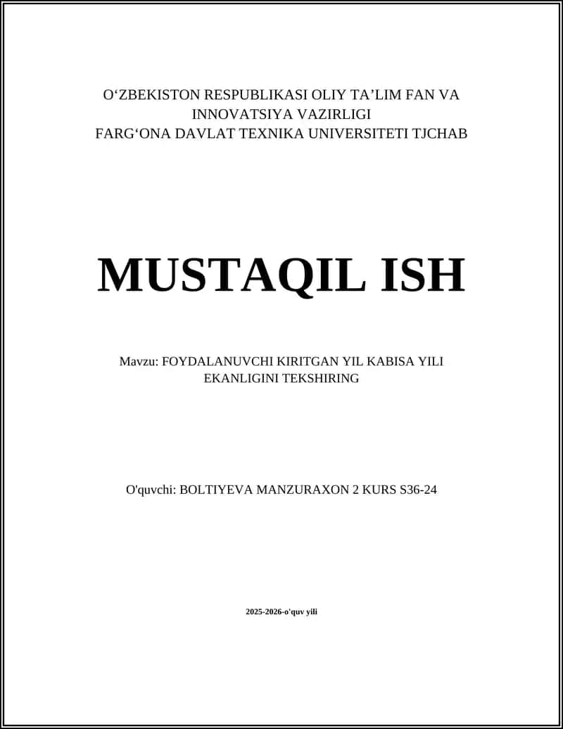 FOYDALANUVCHI KIRITGAN YIL KABISA YILI EKANLIGINI TEKSHIRING