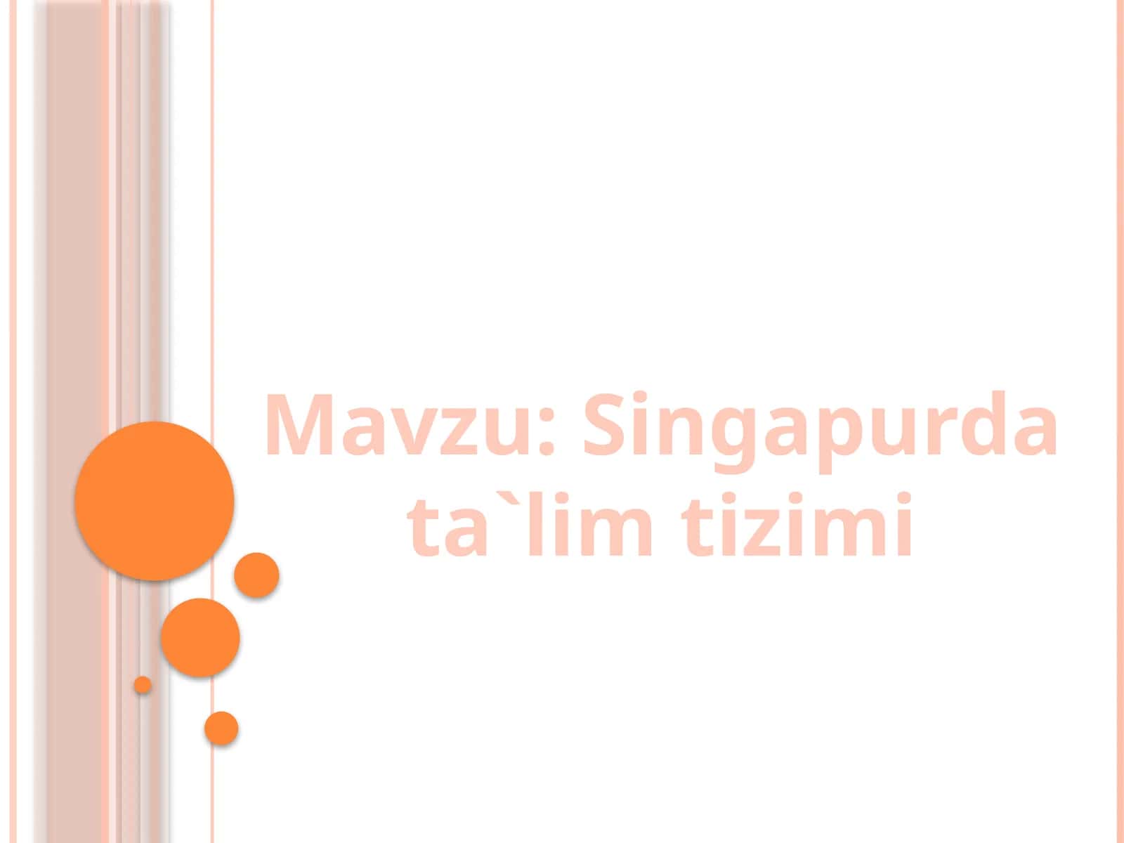 Singapurda Ta`lim Tizimi