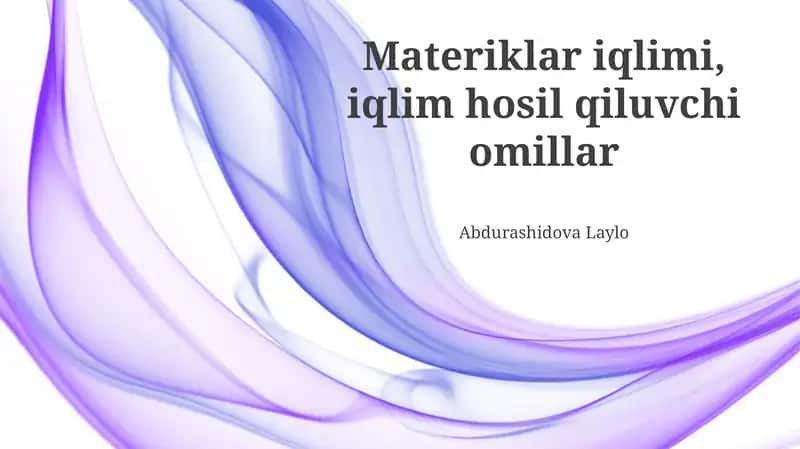 Materik Iqlimi: Ta'rif va Xususiyatlari