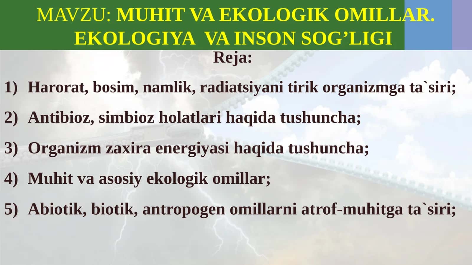 MUHIT VA EKOLOGIK OMILLAR. EKOLOGIYA VA INSON SOG’LIGI