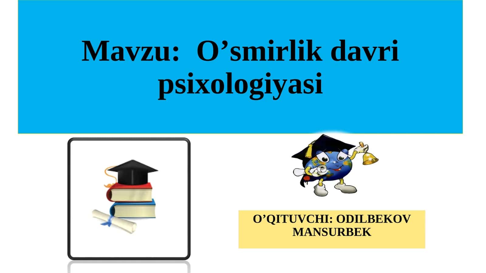 O’smirlik davri psixologiyasi