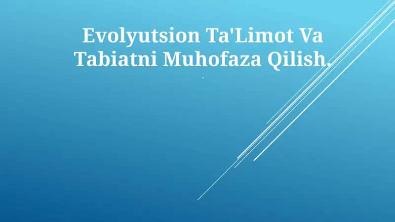 Evolyutsion Ta'limot Va Tabiatni Muhofaza Qilish