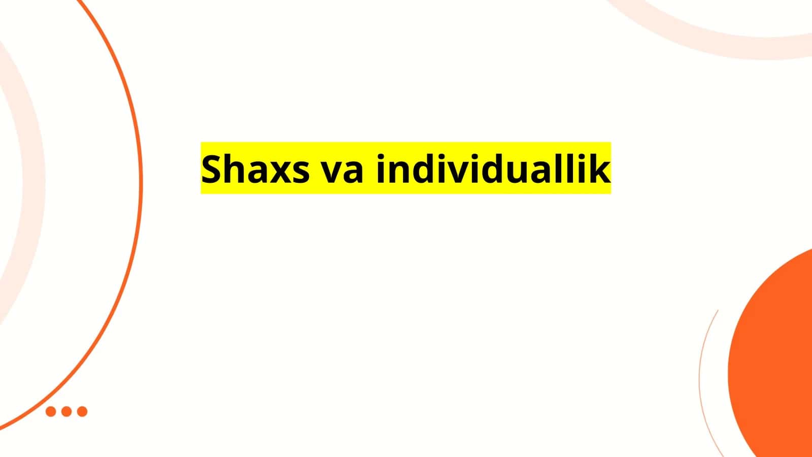 Shaxs va individuallik