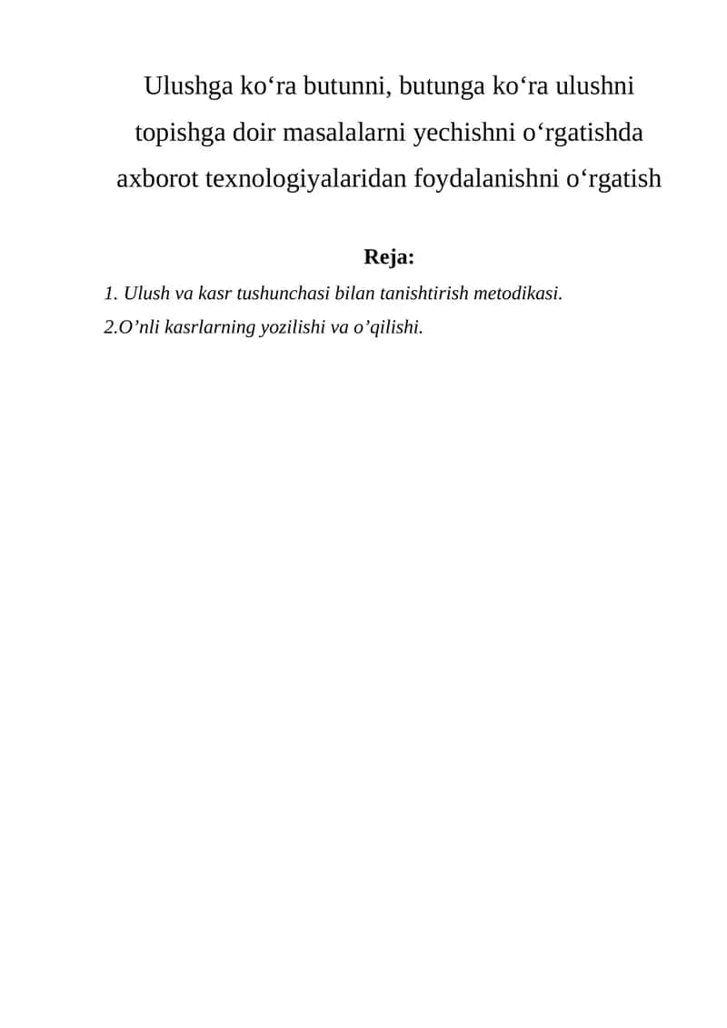 Ulush va kasr tushunchasi bilan tanishtirish metodikasi