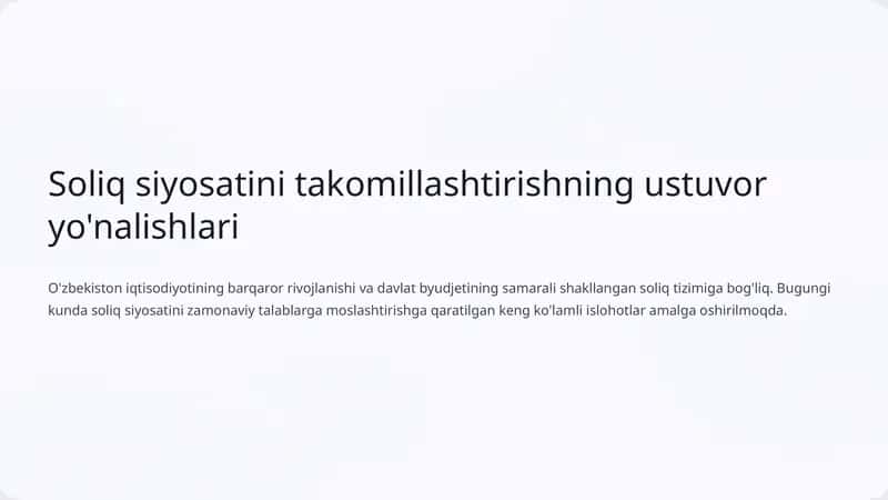 Soliq siyosatini takomillashtirishning ustuvor yo'nalishlari