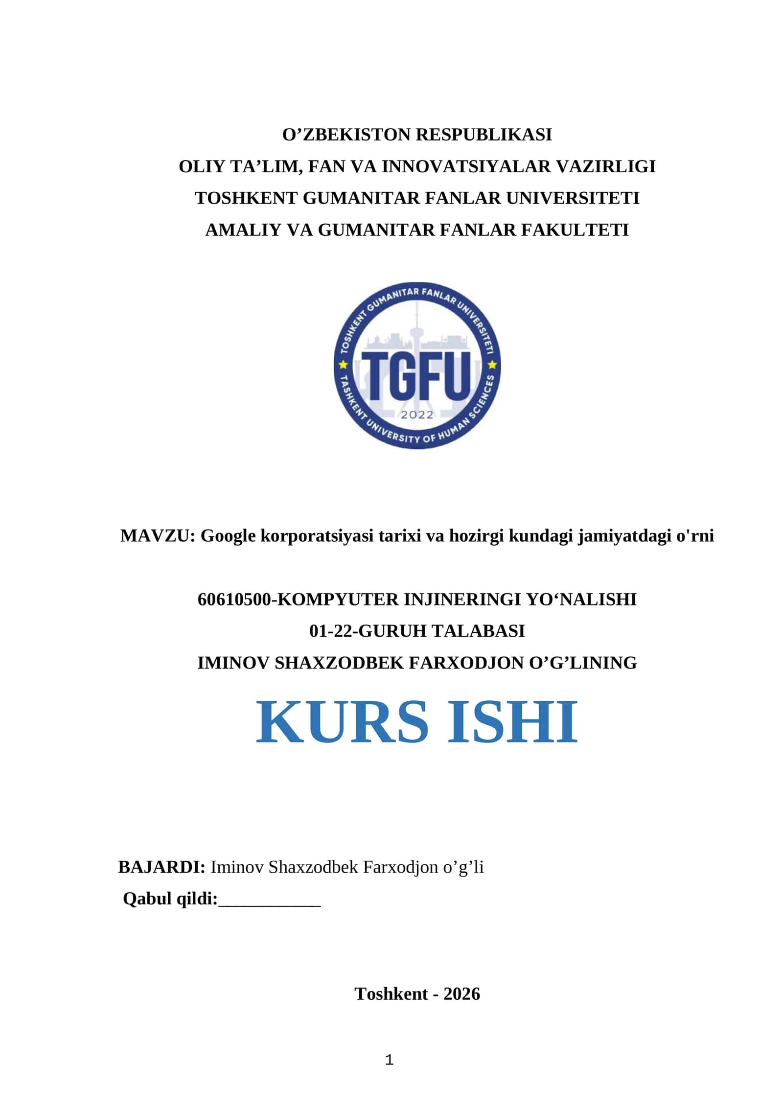 Google korporatsiyasi tarixi va hozirgi kundagi jamiyatdagi o'rni