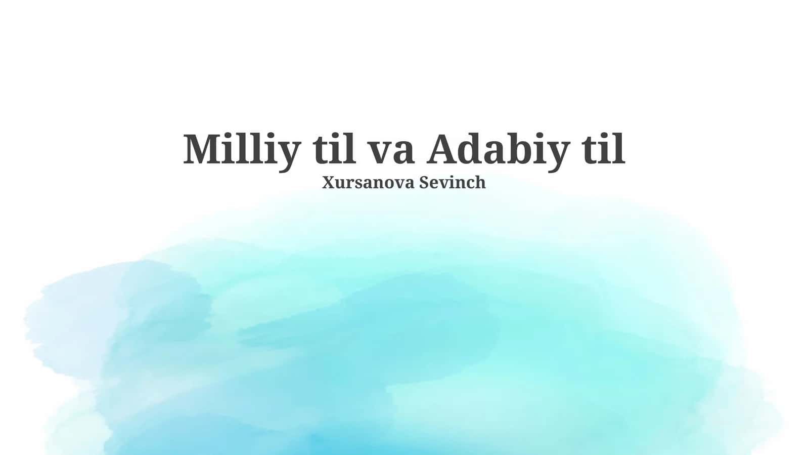 Milliy til va Adabiy til