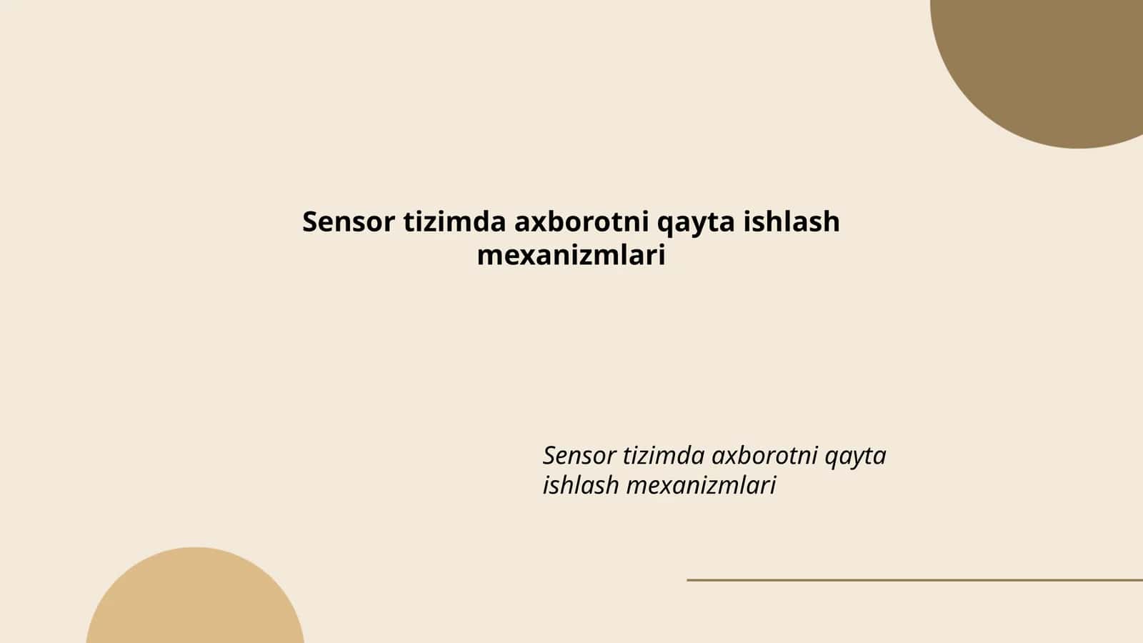Sensor tizimda axborotni qayta ishlash mexanizmlari