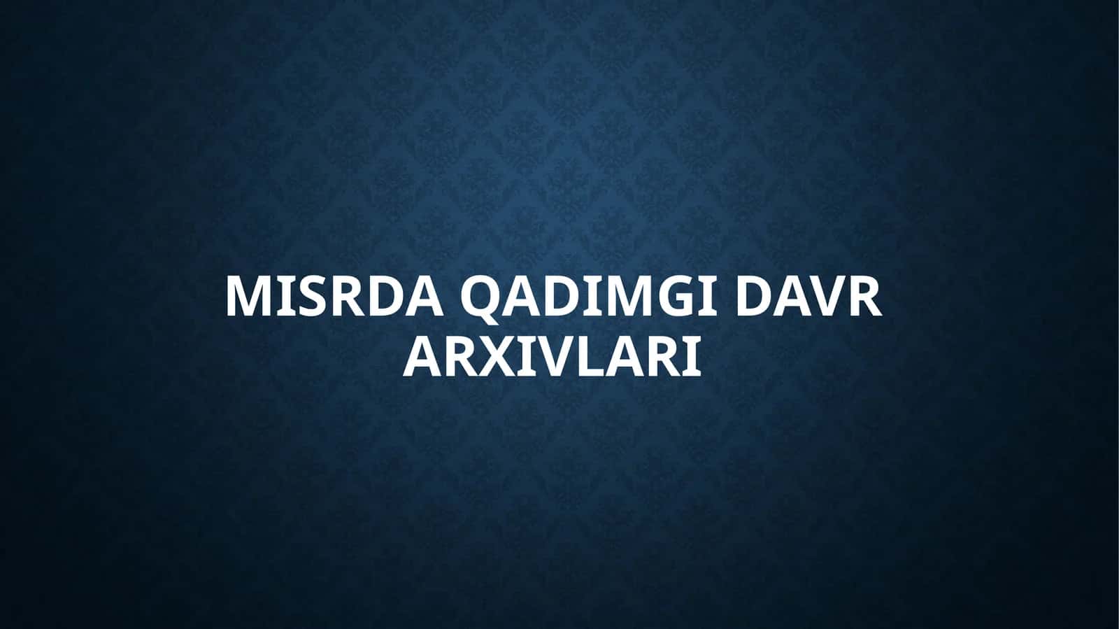 Misrda qadimgi davr arxivlari