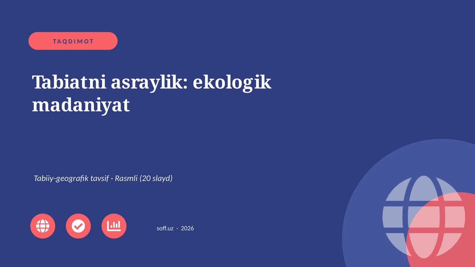 Tabiatni asraylik: ekologik madaniyat