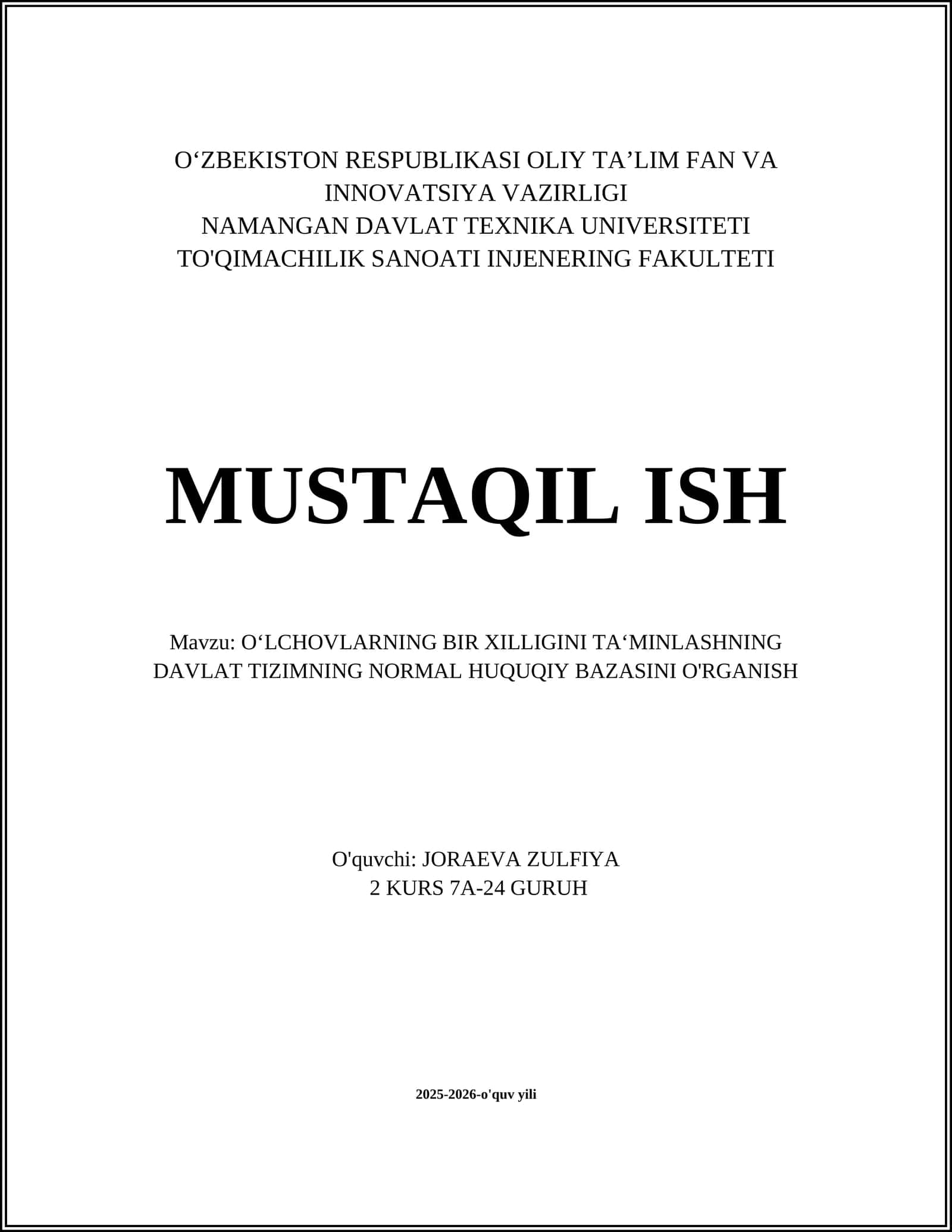 O‘LCHOVLARNING BIR XILLIGINI TA‘MINLASHNING DAVLAT TIZIMNING NORMAL HUQUQIY BAZASINI O'RGANISH