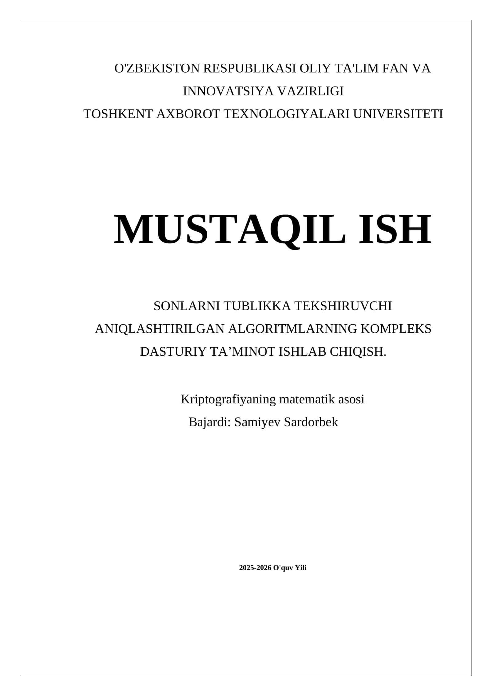 SONLARNI TUBLIKKA TEKSHIRUVCHI ANIQLASHTIRILGAN ALGORITMLARNING KOMPLEKS DASTURIY TA’MINOT ISHLAB CHIQISH