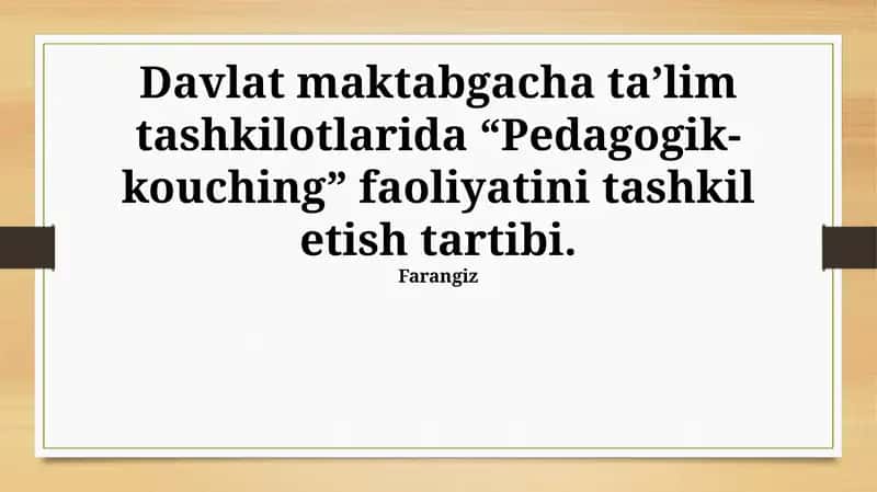 Pedagogik-kouching faoliyati tashkilotlash
