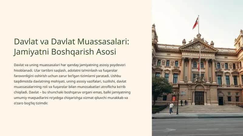 Davlat va davlat muassasalari. Jamiyatni boshqarish