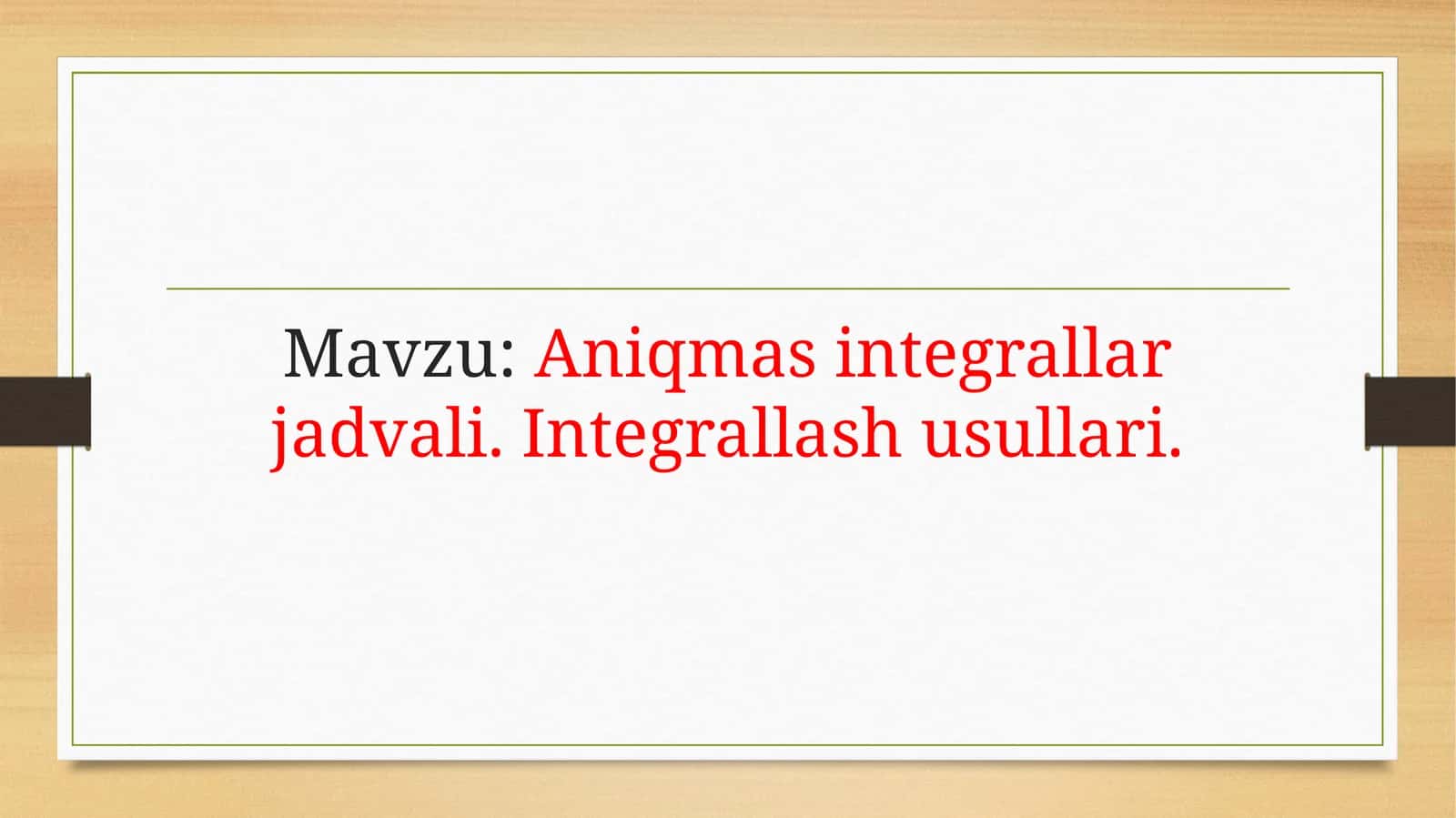 Aniqmas integrallar jadvali