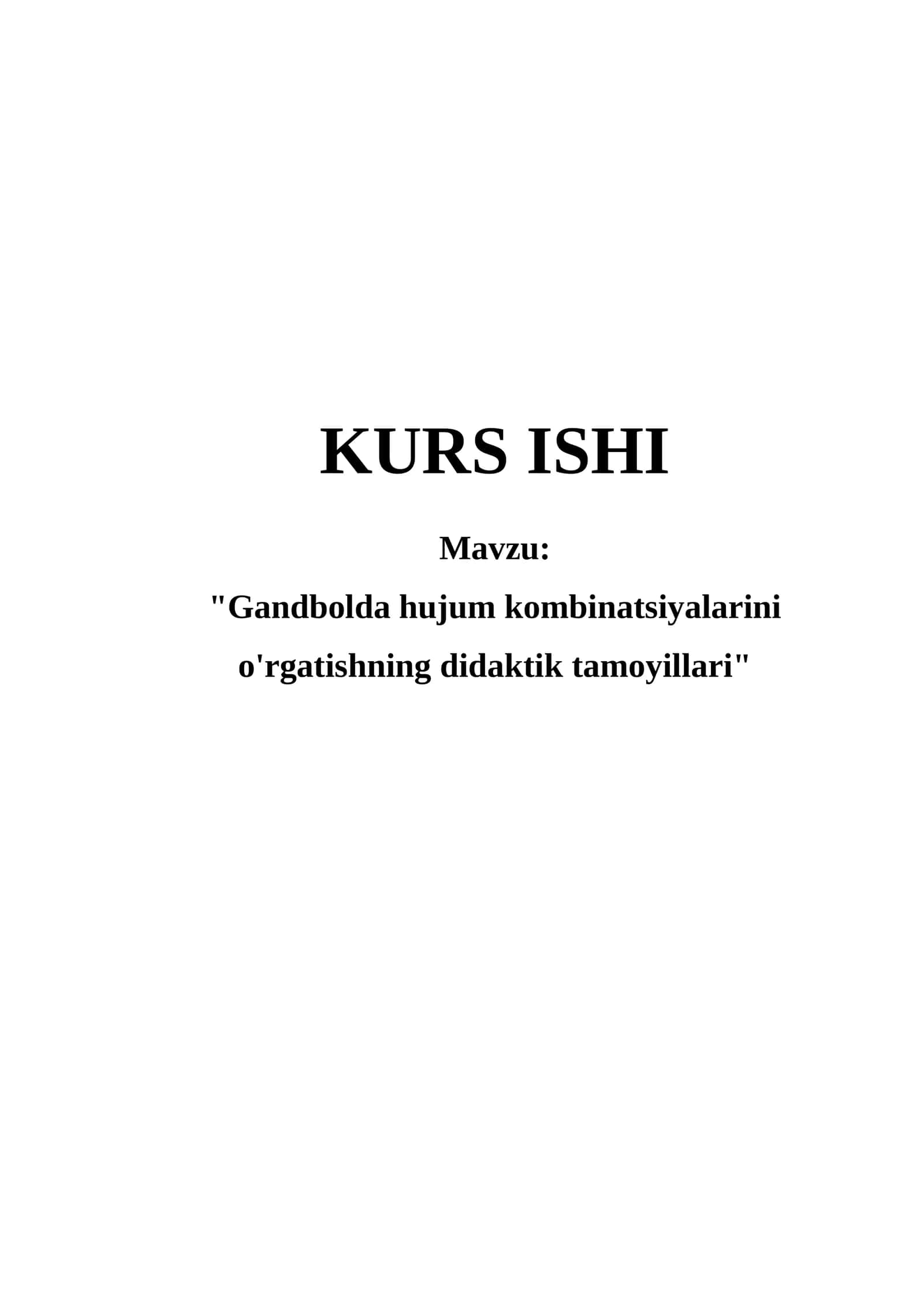Gandbolda hujum kombinatsiyalarini o'rgatishning didaktik tamoyillari