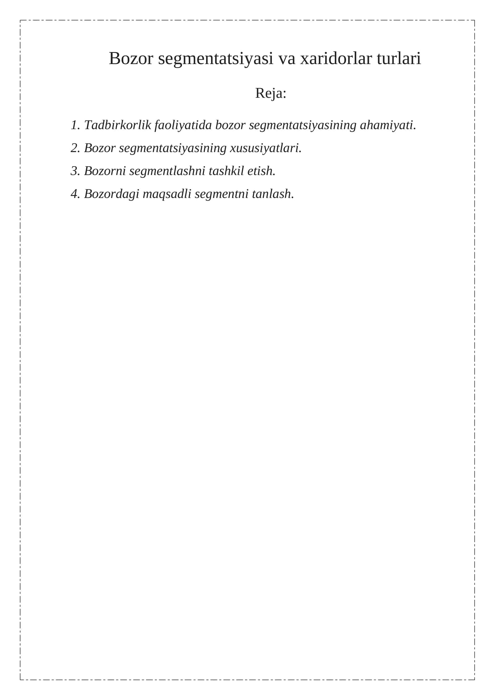 Bozor segmentatsiyasi va xaridorlar turlari