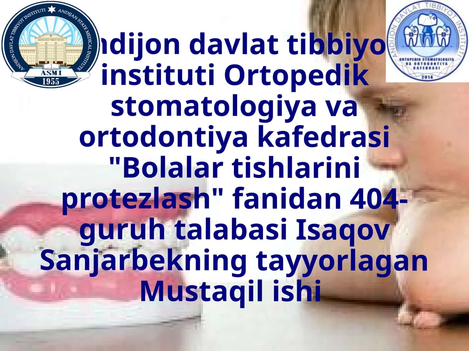 Bolalar tishlarini protezlashga boʻlgan koʻrsatmalar