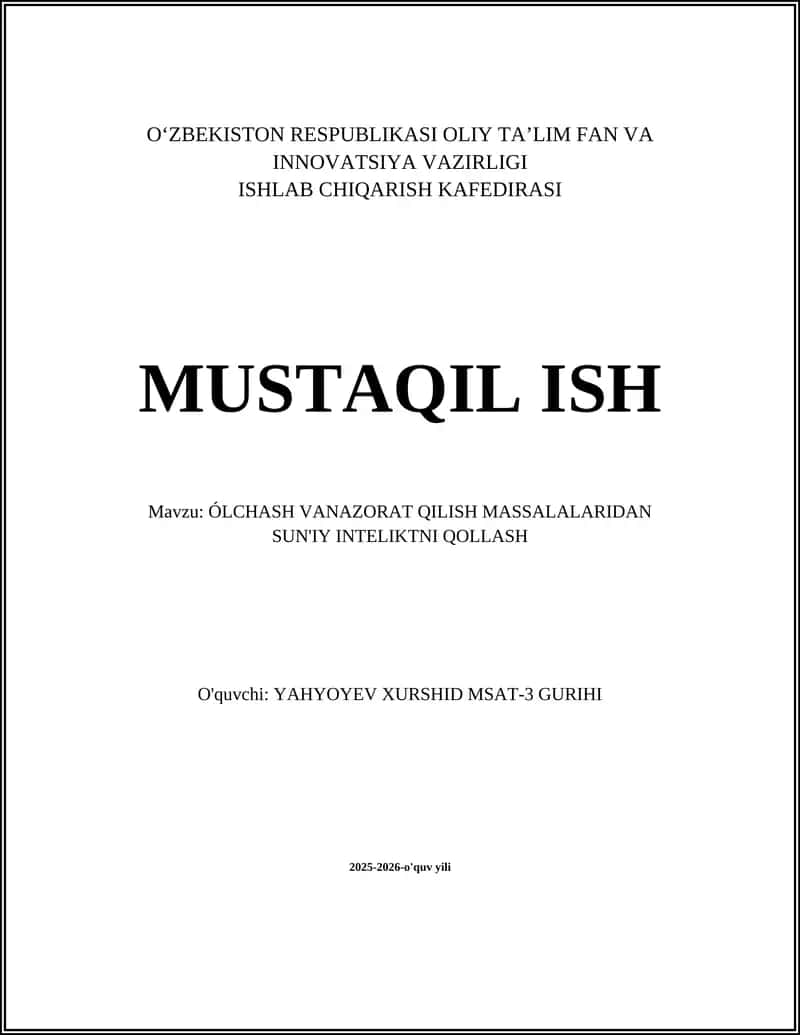ÓLCHASH VANAZORAT QILISH MASSALALARIDAN SUN'IY INTELIKTNI QOLLASH