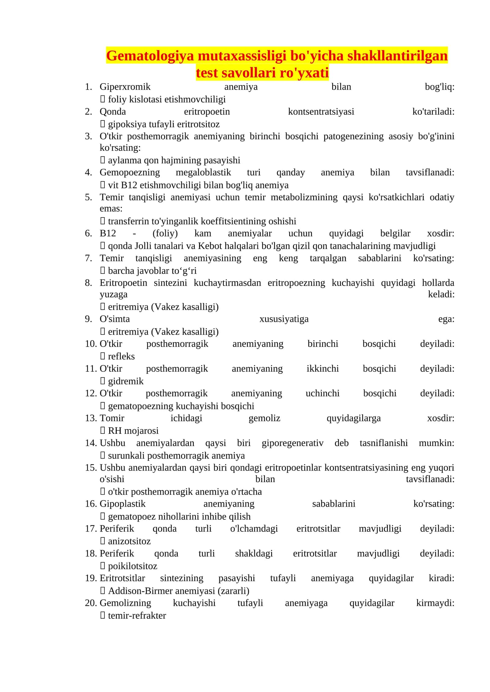Gematologiya mutaxassisligi bo'yicha shakllantirilgan test savollari. ARGOS