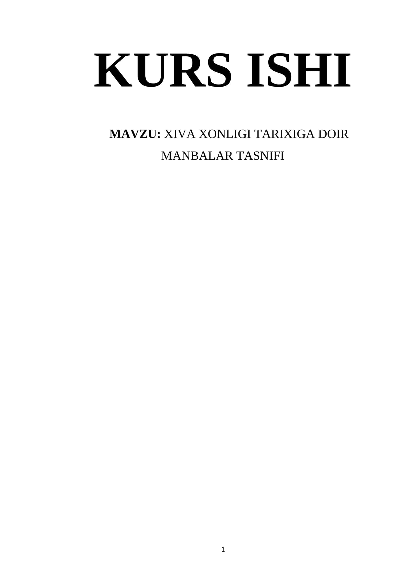 XIVA XONLIGI TARIXIGA DOIR MANBALAR TASNIFI